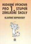 Hudební výchova pro stupeň základní školy Klavírní doprovody