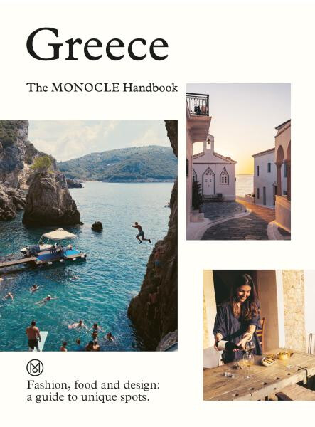 Greece: The Monocle Handbook - Andrew Tuck