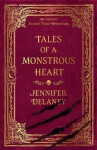Tales of a Monstrous Heart: The instant Sunday Times bestselling gothic romantasy inspired by Jane Eyre - Jennifer Delaney