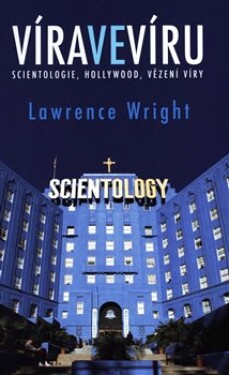 Víra ve víru Lawrence Wright