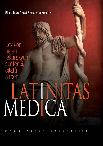 Latinitas medica - Dana Svobodová, Hana Reichová, Elena Marečková-Štolcová, Marta Severová