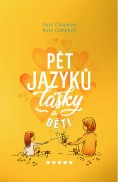 Pět jazyků lásky děti Gary Chapman,