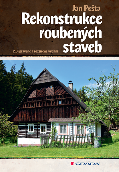 Rekonstrukce roubených staveb - Jan Pešta