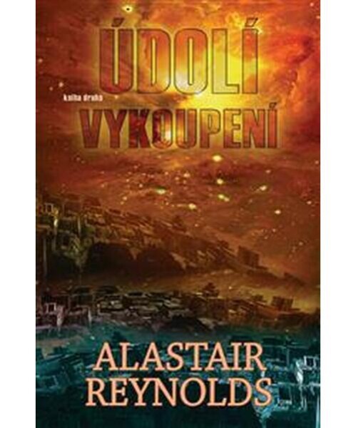 Údolí vykoupení - kniha druhá - Alastair Barry Reynolds