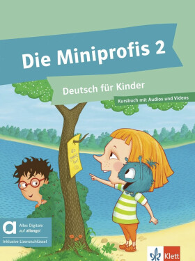 Die Miniprofis 2 (A1) - Hybride Ausgabe - Kursbuch + MP3/Video allango.net + Lizenz (24 Monate) - Dorothee Lehr-Balló
