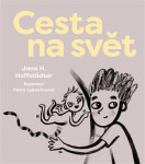 Cesta na svět - Jana H. Hoffstädter