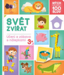 Mých prvních 100 slov Svět zvířat