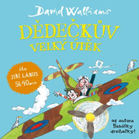 Dědečkův velký útěk - David Walliams - audiokniha