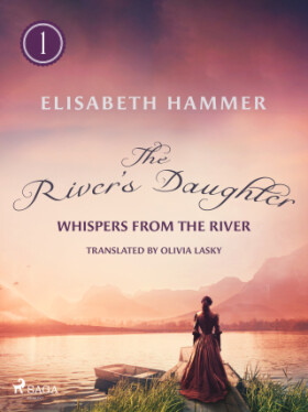 The River's Daughter - Elisabeth Hammer - e-kniha