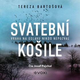 Svatební košile - Tereza Bartošová - audiokniha