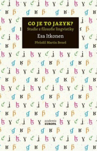Co je to jazyk? - Esa Itkonen