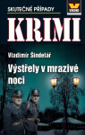 Výstřely v mrazivé noci - Krimi 1/26 - Vladimír Šindelář