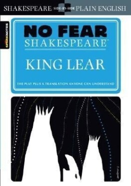 No Fear Shakespeare: King Lear