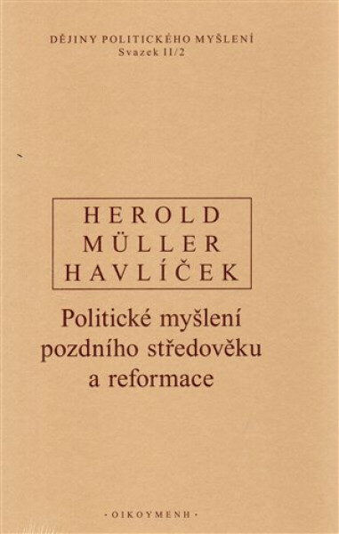 Dějiny politického myšlení II/2 - Aleš Havlíček, V. Herold, I. Müller