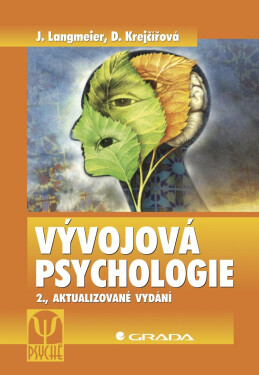 Vývojová psychologie - Josef Langmeier, Dana Krejčířová