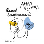 Slavnost bezvýznamnosti - Milan Kundera - audiokniha
