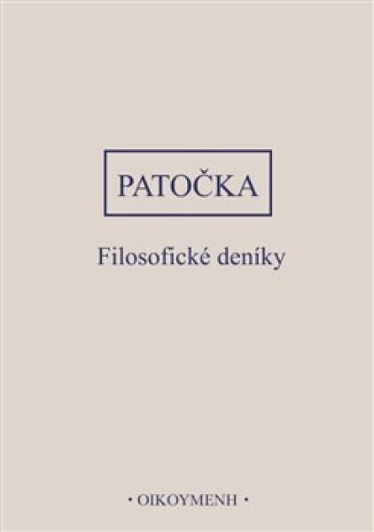 Filosofické deníky - Jan Patočka