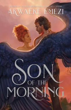 Son of the Morning - Akwaeke Emezi