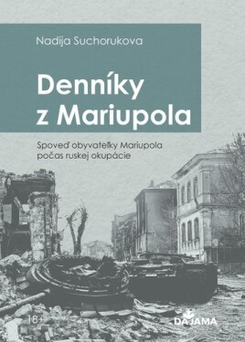 Denníky Mariupola Nadia Sukhorukova