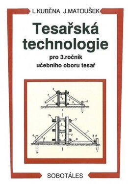 Tesařská technologie pro ročník SOU,