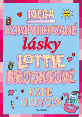 Mega komplikované lásky Lottie Brooksové - Katie Kirbyová - e-kniha