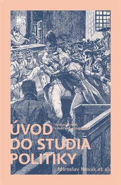 Úvod do studia politiky, 2. vydání - Miroslav Novák