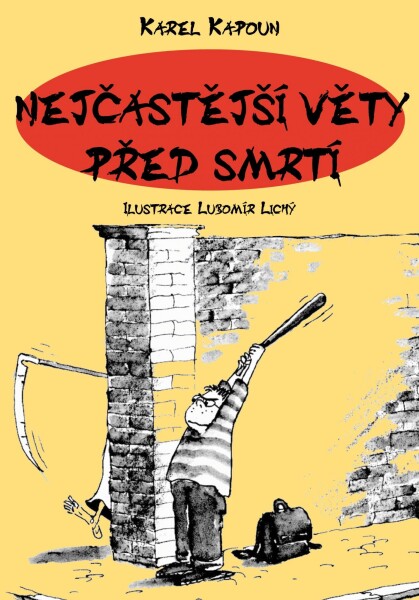 Nejčastější věty před smrtí Petr