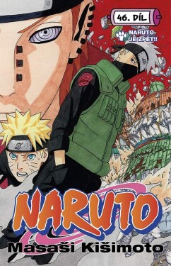 Naruto 46 Naruto je zpět! Masaši Kišimoto