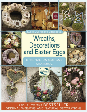 Wreaths, decorations and easter eggs - Lucie Dvořáková-Liberdová