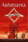 Abhorsenka - Garth Nix
