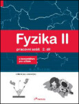 Fyzika II Pracovní sešit díl