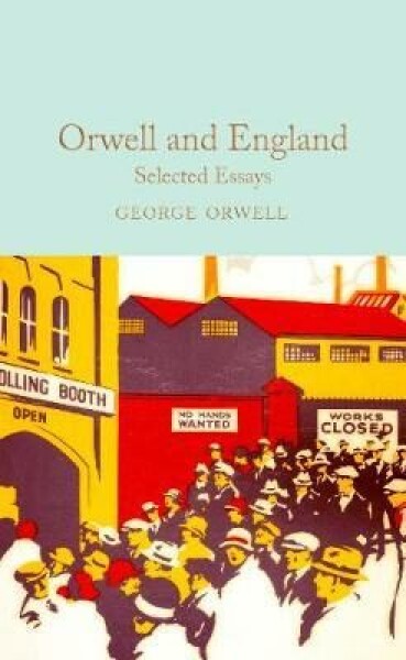 Orwell and England George Orwell