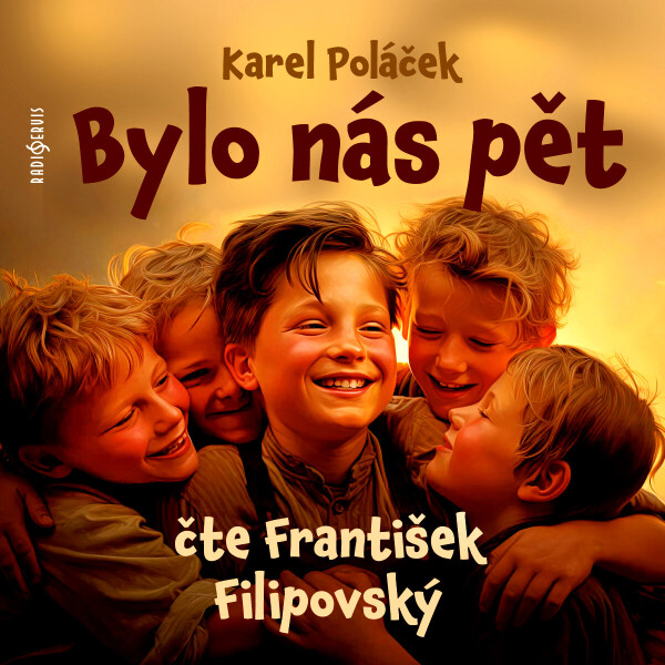 Bylo nás pět - Karel Poláček - audiokniha