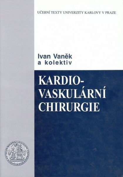 Kardiovaskulární chirurgie - Ivan Vaněk