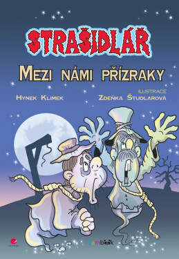 E-kniha: Strašidlář - Mezi námi přízraky od Klimek Hynek