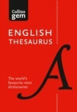 Collins Gem English Thesaurus PB/ Flexibound (8th Edition) - Collins Dictionaries