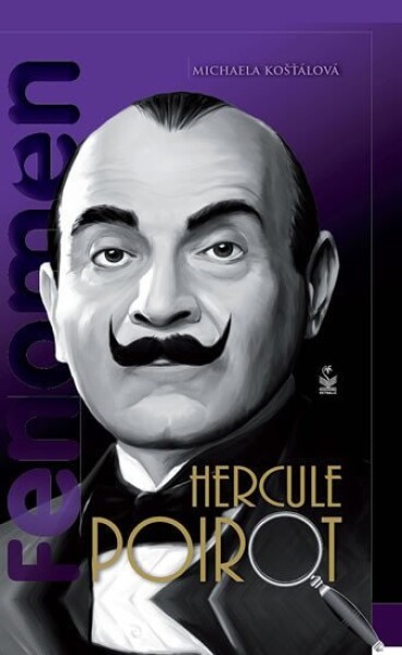 Fenomén Hercule Poirot - Michaela Košťálová