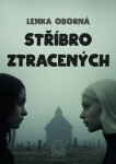 Stříbro ztracených - Lenka Oborná