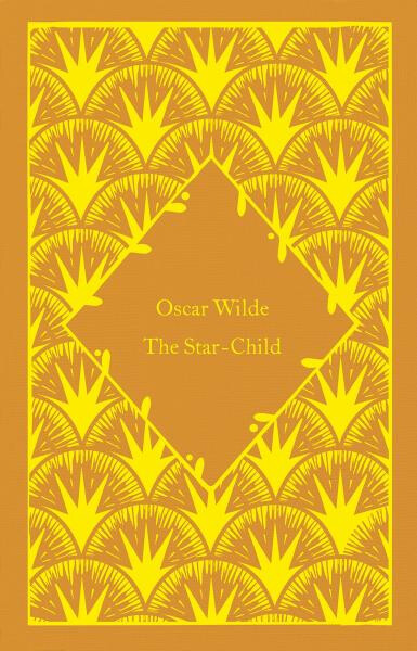 The Star-Child - Oscar Wilde