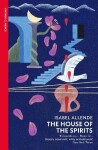 The House of the Spirits - Isabel Allende