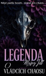 Legenda o vládcích chaosu - Marcy Jell