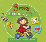 Mrňous poznává svět - 3 roky - Agnieszka Bator