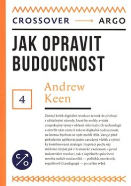 Jak opravit budoucnost Andrew Keen