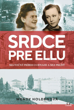 Srdce pre Ellu - Wendy Holden
