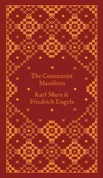 The Communist Manifesto - Friedrich Engels