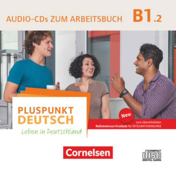 Pluspunkt Deutsch - Leben in Deutschland - Allgemeine Ausgabe - B1: Teilband 2 Audio-CD zum Arbeitsb