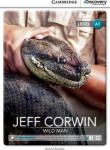 Jeff Corwin: Wild Man Beginning Book with Online Access - Kenna Bourke