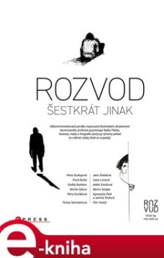 Rozvod šestkrát jinak