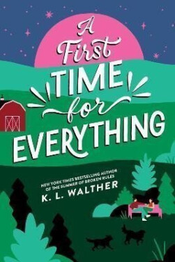 First Time for Everything - K. L. Walther