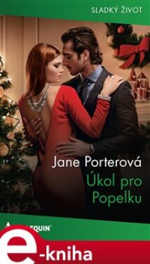 Úkol pro Popelku - Jane Porterová e-kniha